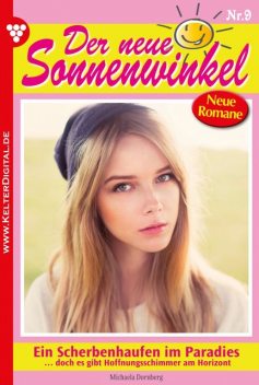 Der neue Sonnenwinkel 9 – Familienroman, Michaela Dornberg