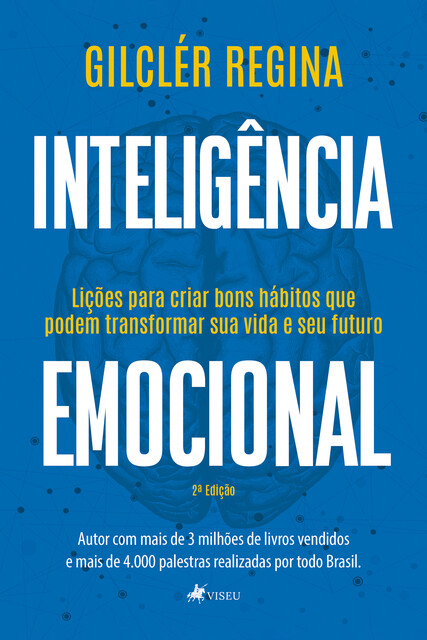 Inteligência emocional, Gilclér Regina