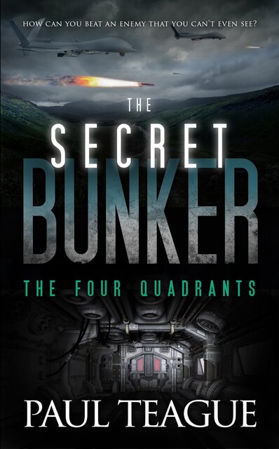 The Secret Bunker 2: The Four Quadrants, Paul Teague