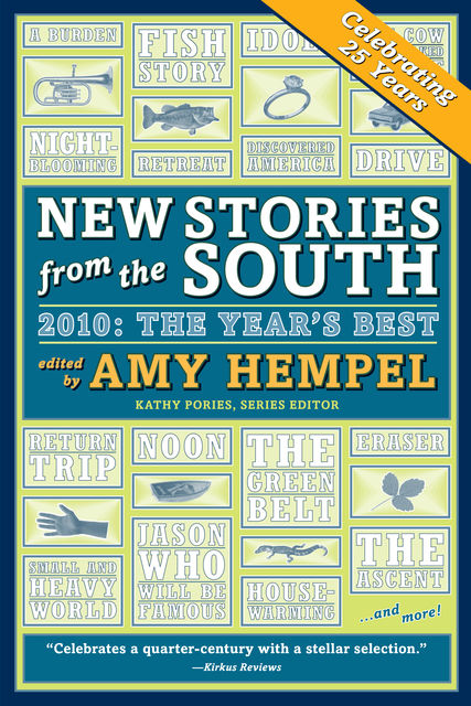 New Stories from the South 2010, Amy Hempel