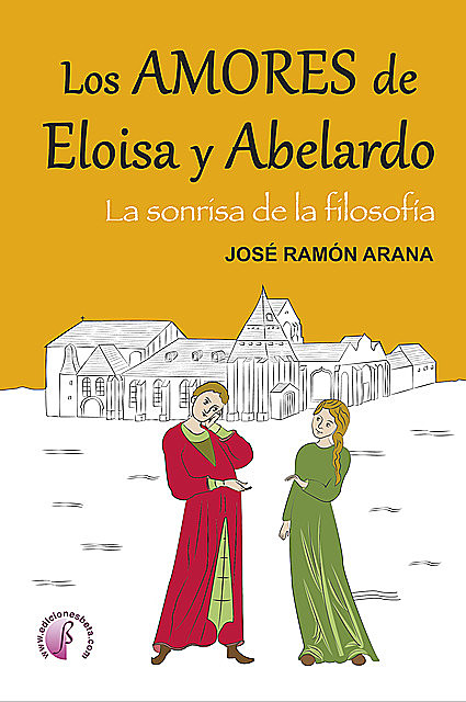 Los amores de Eloísa y Abelardo, José Ramón Arana
