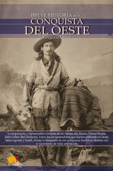 Breve historia de la Conquista del Oeste, Gregorio Doval Huecas