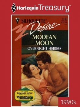Overnight Heiress, Modean Moon