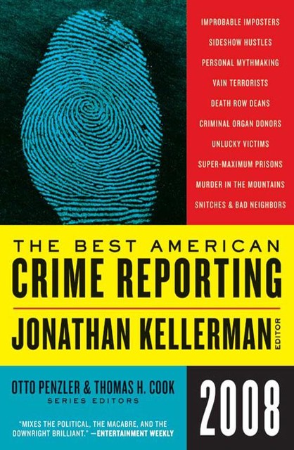 The Best American Crime Reporting 2008, Jonathan Kellerman, Otto Penzler, Thomas H.Cook