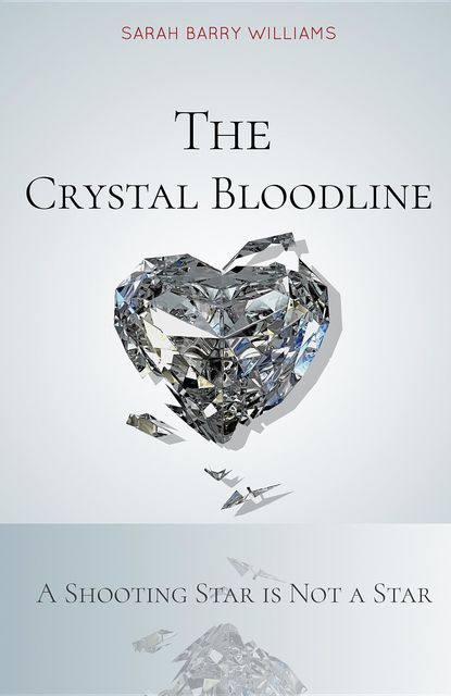 The Crystal Bloodline, Sarah Williams