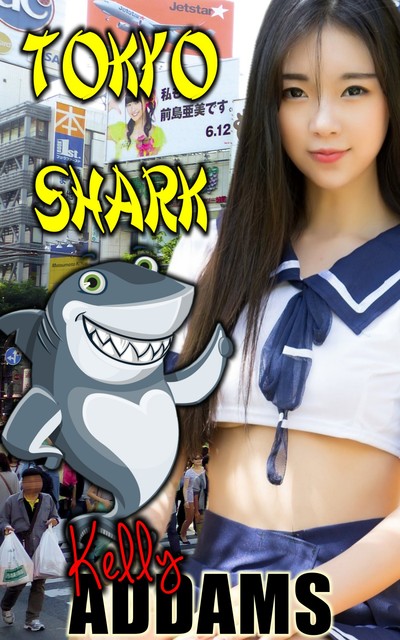 Tokyo Shark, Kelly Addams