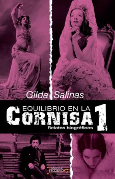 Equilibrio en la cornisa 1, Gilda Salinas