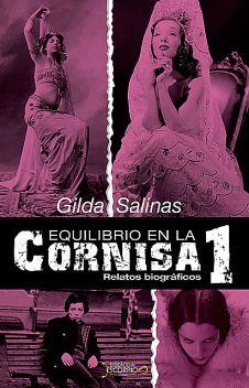 Equilibrio en la cornisa 1, Gilda Salinas