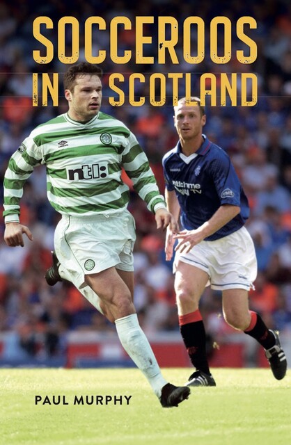 Socceroos in Scotland, Paul Murphy