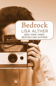 Bedrock, Lisa Alther