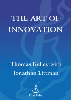 The Art of Innovation, Tom Kelley