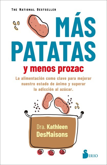 Más patatas y menos prozac, Kathleen DesMaisons