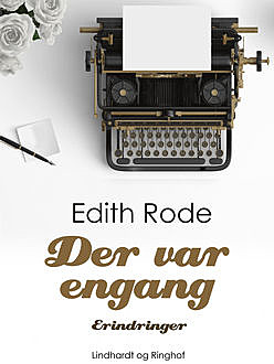 Der var engang, Edith Rode