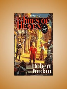 The Wheel of Time. Book 5. The Fires of Heaven, Robert Jordan