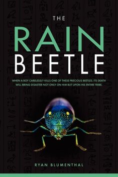 The Rain Beetle, Ryan Blumenthal