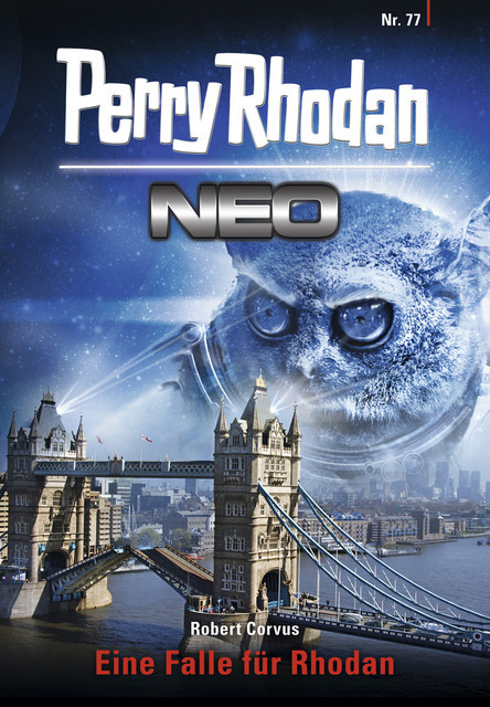 Perry Rhodan Neo 77: Eine Falle für Rhodan, Robert Corvus