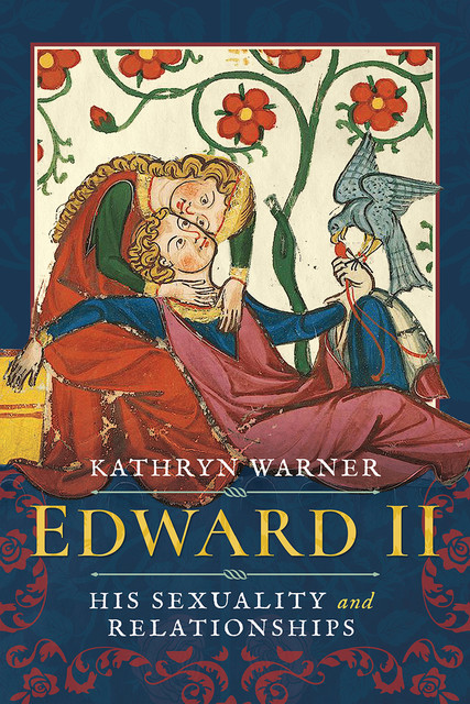 Edward II, Kathryn Warner