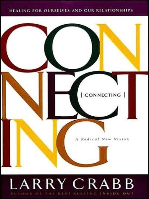 Connecting, Larry Crabb