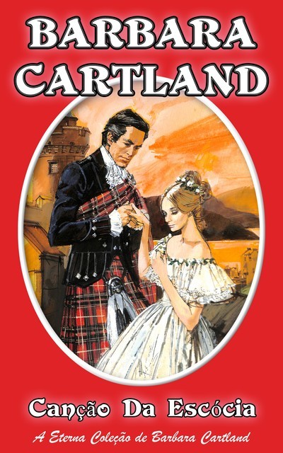 Canção da escócia, Barbara Cartland