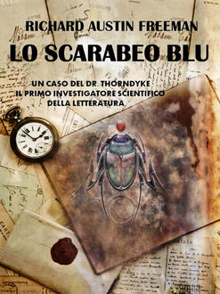 Lo scarabeo blu, VIVIANA DE CECCO, Richard Austin Freeman