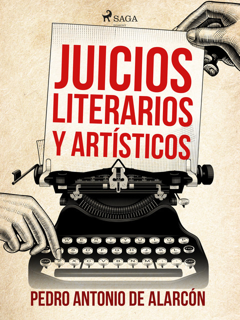 Juicios literarios y artísticos, Pedro Antonio de Alarcón