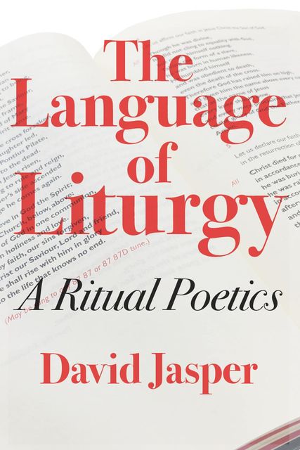 The Language of Liturgy, David Jasper