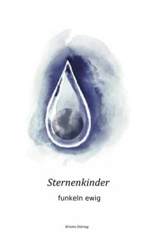 Sternenkinder, Kristin Stüring