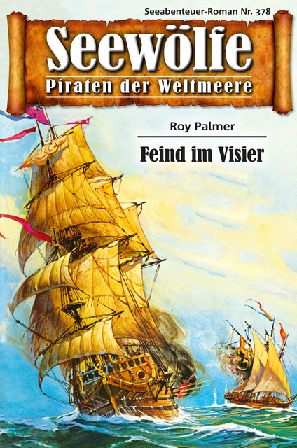 Seewölfe – Piraten der Weltmeere 378, Roy Palmer