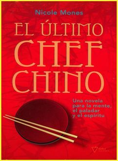 El Último Chef Chino, Nicole Mones
