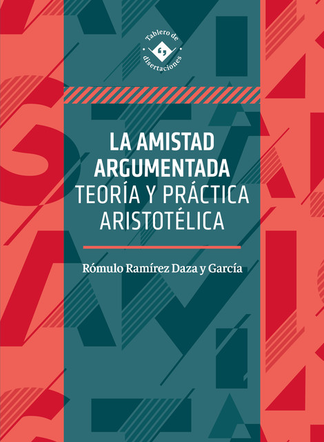 La amistad argumentada, Rómulo Ramírez Daza y García