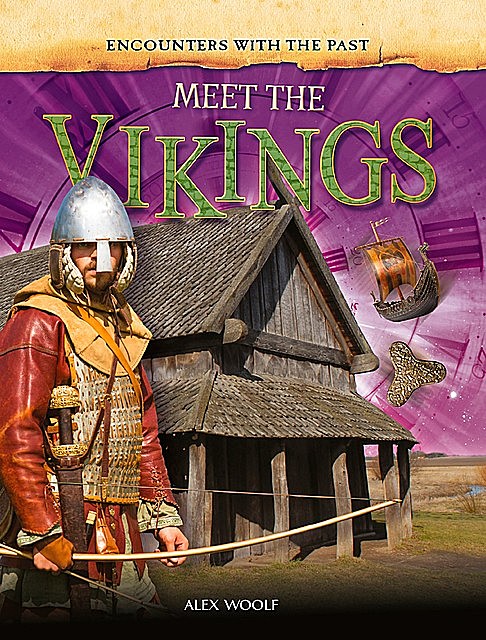 Meet the Vikings, Alex Woolf