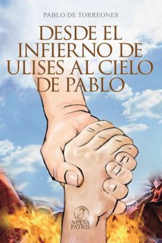 Desde el infieno de Ulises al cielo de Pablo, Pablo De Torreones