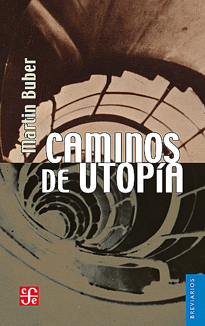 Caminos de utopía, Martin Buber