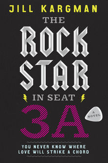 The Rock Star in Seat 3A, Jill Kargman