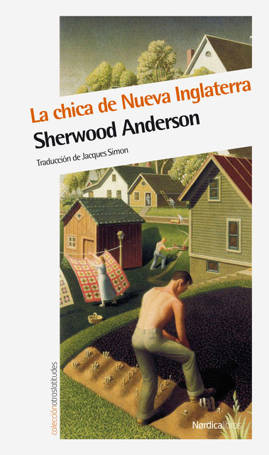 La chica de Nueva Inglaterra, Sherwood Anderson
