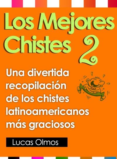 Los Mejores Chistes 2, Lucas Olmos