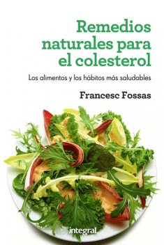 Remedios naturales para el colesterol, Francesc J. Fossas