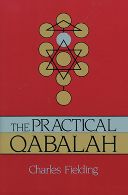 The Practical Qabalah, Charles Fielding