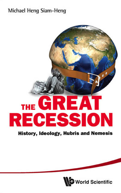 The Great Recession, Michael Siam-Heng Heng