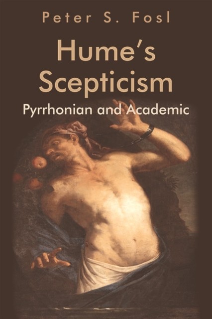 Hume's Scepticism, Peter S. Fosl