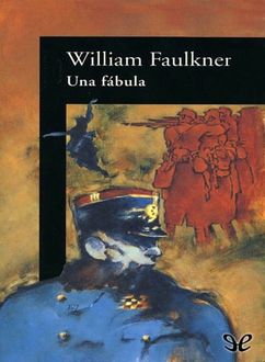 Una Fábula, William Faulkner