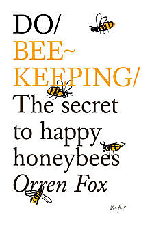 Do Beekeeping, Orren Fox