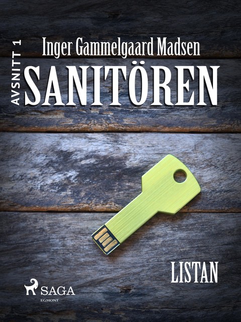 Sanitören 1: Listan, Inger Gammelgaard Madsen