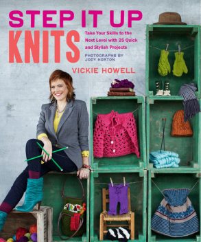 Step It Up Knits, Vickie Howell