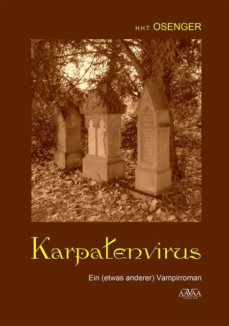 Karpatenvirus, H.H. T. Osenger