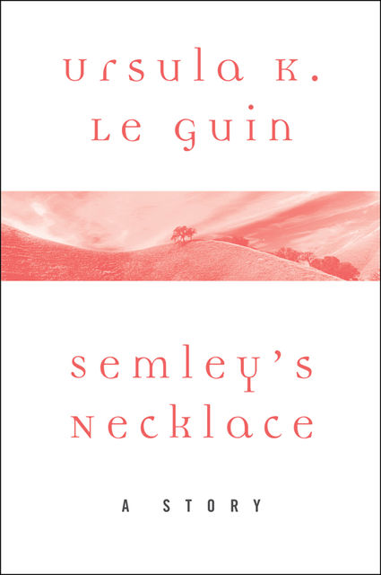 Semley's Necklace, Ursula Le Guin