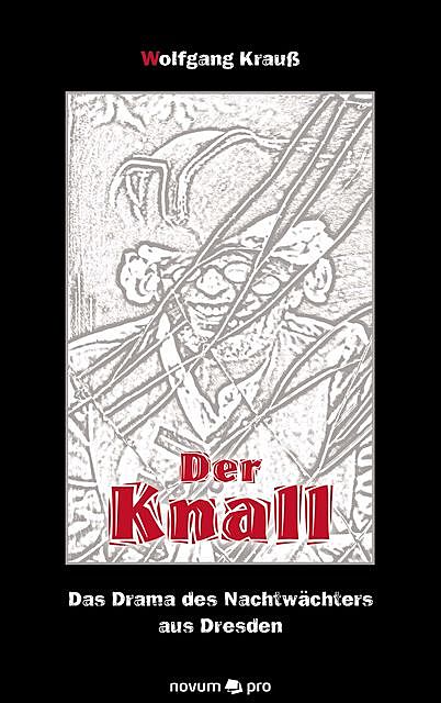 Der Knall, Wolfgang Krauß