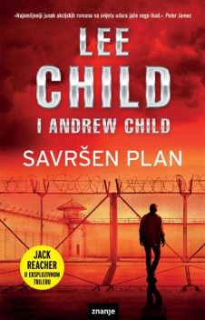 Savršen plan, Lee Child, Andrew Child