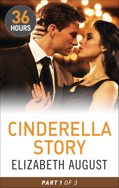 Cinderella Story Part 1, Elizabeth August