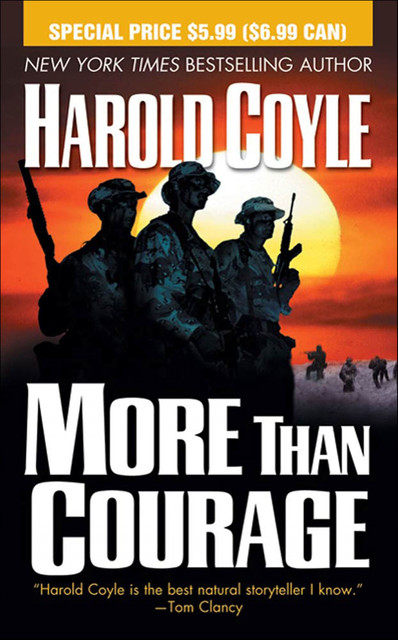More Than Courage, Harold Coyle